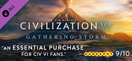 Sid Meier's Civilization  VI: Gathering Storm