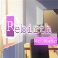 Rebirth:Mr Wang V1.0 ׿