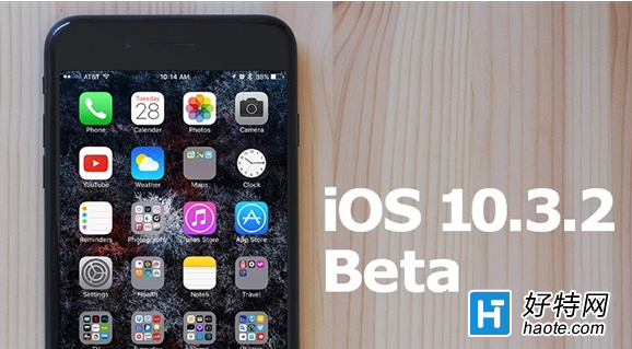 iOS 10.3ʽճû ƻַiOS 10.3.2²԰