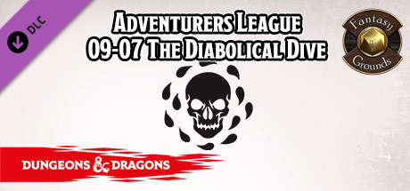 Fantasy Grounds  D&D Adventurer's League 09-07 The Diabolical Dive