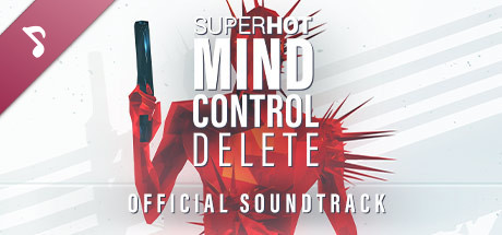 SUPERHOT: MIND CONTROL DELETE Soundtrack
