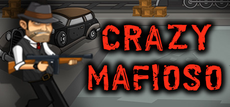 Crazy Mafioso