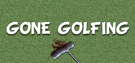 Gone Golfing