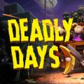 DeadlyDays׿ƽ V1.0 ׿