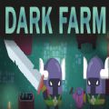 ڰũϷƽ棨Dark Farm V1.0 ׿