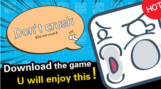 Don't Crush(зNe)V1.0 ׿