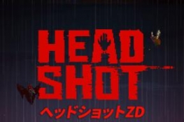 ĽʬHead Shot ZDԤԼ