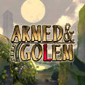 Armed and GolemV1.0 ׿