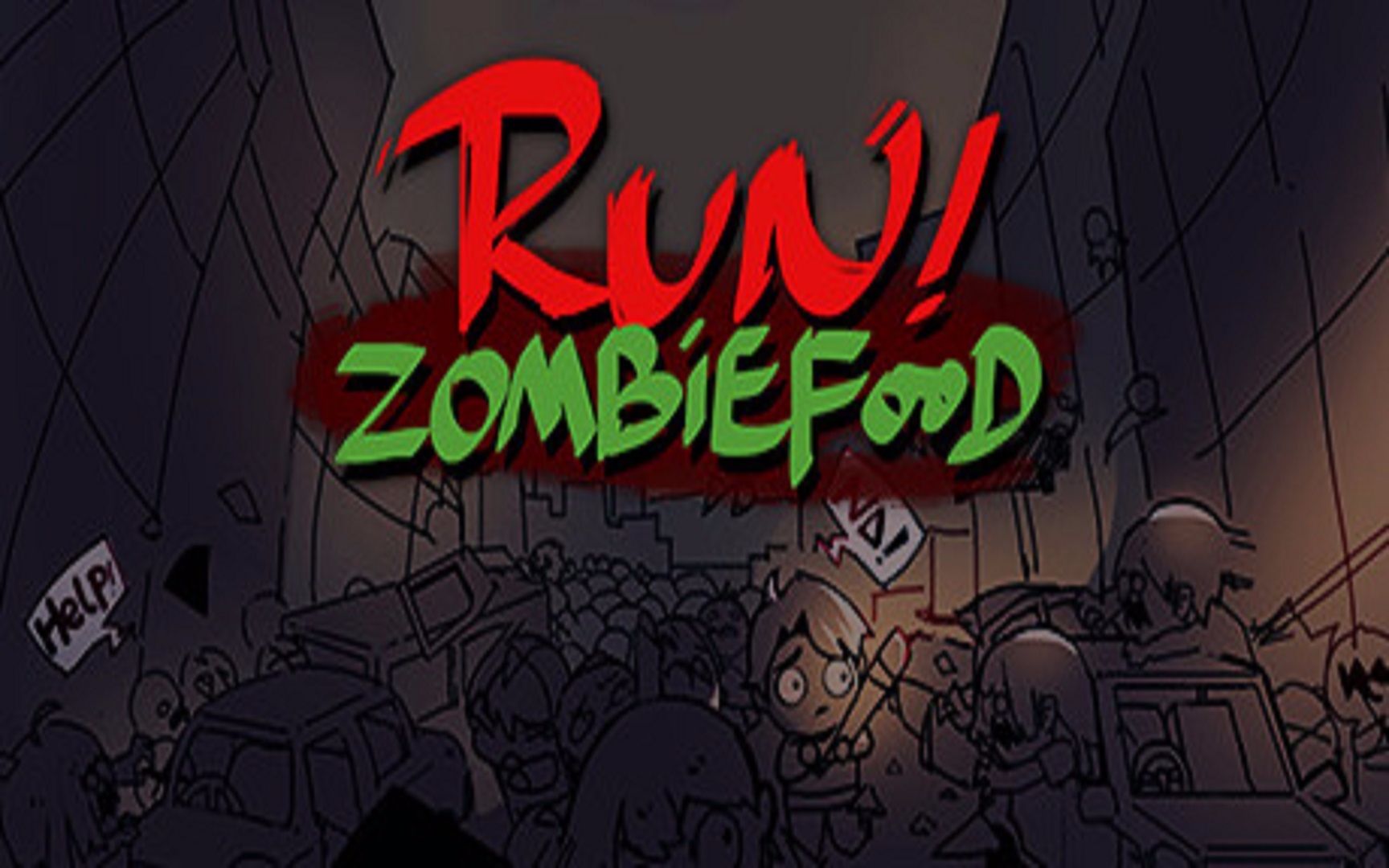 ᡿ȸֱܣʬͣRun!ZombieFood!