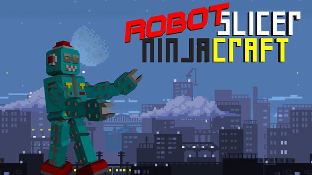 Ƭ߹Robot Slicer Ninja CraftV1.0.5 ׿