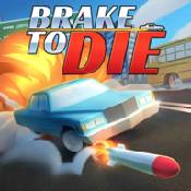 Brake to Die V0.85.2 ׿